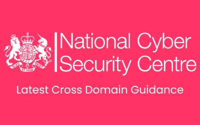 UK NCSC Cross Domain Guidance